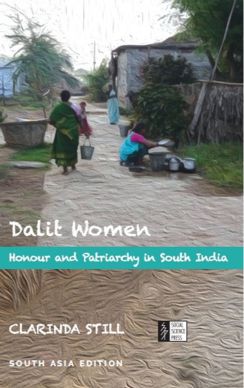 Orient Dalit Women Honour and Patriarchy in South India